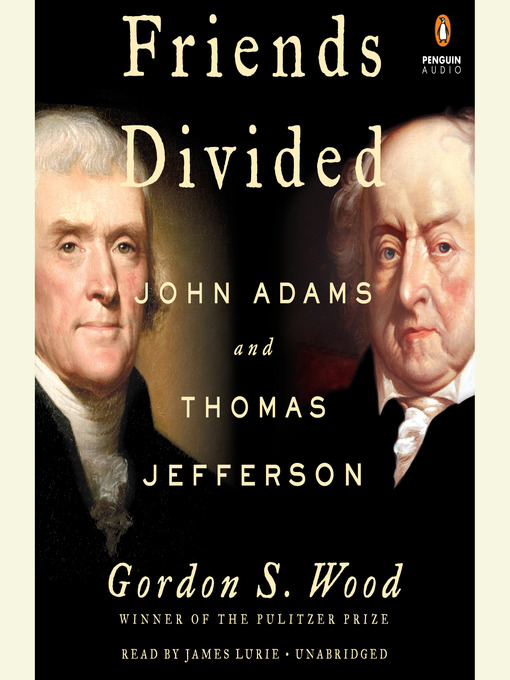 Title details for Friends Divided by Gordon S. Wood - Available
